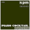 KPM 1000 Series: Piano Cocktail