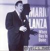 Mario Lanza - When Day Is Done (Remastered - 1998)