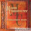 Mark Chesnutt - Mark Chesnutt: Greatest Hits