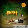 Duck Duck Goose (Original Motion Picture Soundtrack)