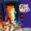 Cool World (Original Motion Picture Score)