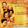 The Secret Life of Bees (Music From The Motion Picture)