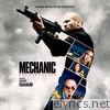 Mechanic: Resurrection (Original Motion Picture Soundtrack)