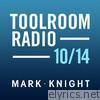 Toolroom Knights Radio - October 2014
