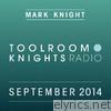 Toolroom Knights Radio - September 2014