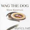 Mark Knopfler - Wag the Dog (Music from the Motion Picture)
