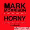 Horny (#25ROTM Mixes) - EP