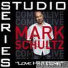 Love Has Come (Studio Series Performance Track) - EP