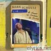 Mark Schultz - Mark Schultz Live - A Night of Stories & Songs
