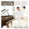 Markus Schulz - We Are the Light
