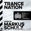 Trance Nation Mixed By Markus Schulz - Ministry of Sound