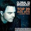Global Dj Broadcast - Top 20 August 2016