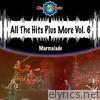 Marmalade - All the Hits Plus More, Vol. 6 (Re-Recorded Version)