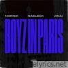 Marnik, Naeleck & Vinai - Boyz In Paris (Sped Up / Slowed + Reverb Versions) - Single