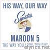 Maroon 5 - The Way You Look Tonight - Single