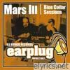 Mars Ill - Blue Collar Sessions - Single
