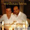 Weihnachten Mit Marshall & Alexander (Exclusive Musicload Edition)