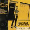 Marshall Crenshaw - The 9 Volt Years