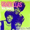 Martha Reeves & The Vandellas - The Ultimate Collection: Martha Reeves & The Vandellas