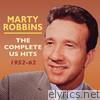 Marty Robbins - The Complete US Hits 1952-62