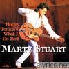 Marty Stuart - Honky Tonkin's What I Do Best