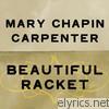 Mary Chapin Carpenter - Beautiful Racket