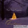 Come Darkness, Come Light: Twelve Songs Of Christmas