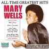 Mary Wells - All-Time Greatest Hits (Re-Recorded Versions)