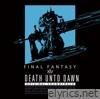 Masayoshi Soken - DEATH UNTO DAWN: FINAL FANTASY XIV Original Soundtrack