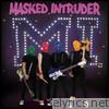 Masked Intruder - M.I.