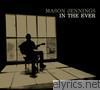 Mason Jennings - In the Ever (Bonus Track Version)