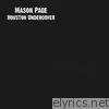 Mason Page - Houston Undercover - Single