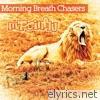 Morning Breath Chasers - Single