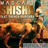 Massari - Shisha (feat. French Montana) - Single