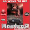 Master P - 99 Ways To Die