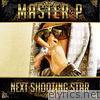 Master P - Next Shooting Star (feat. Rome & Dee-1) - Single