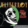 Masterboy - Feel the Heat of the Night - Single