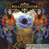 Mastodon - Crack the Skye (Deluxe Version)