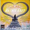 Mathis Grey - Two Steps from the Road