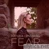 Matilda - Fear - Single