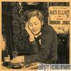 Matt Elliott - Drinking songs