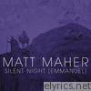 Matt Maher - Silent Night (Emmanuel) - Single
