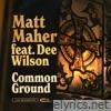 Matt Maher - Common Ground - EP
