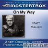 Matt Maher - On My Way (Performance Tracks) - EP