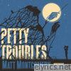 Matt Montgomery & Brian Adam Mccune - Petty Troubles - EP