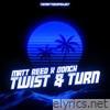 Twist & Turn - Single (feat. ODNCH) - Single