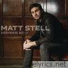 Matt Stell - Everywhere But On - EP