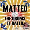 The Drums / El Gallo - EP