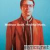 Matthew Good - Hospital Music