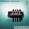 Matthew Koma - Hard to Love (The Remixes) - EP